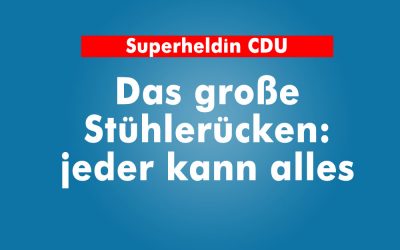 Superheldin CDU – ein Kommentar