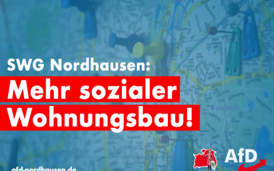 Mehr Investitionen für den sozialen Wohnungsbau und Ideenprozess für Nordhausen-Salza